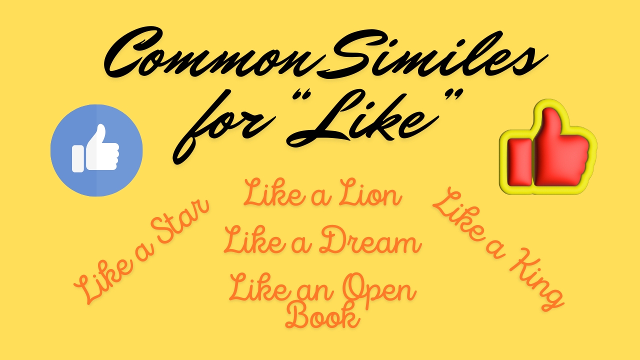 Common Similes for Like
