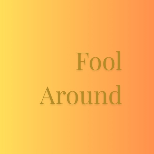 Fool Around