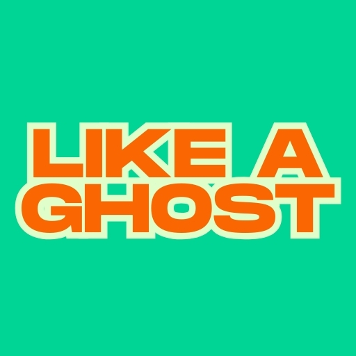 Like a Ghost