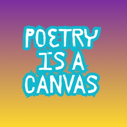 Poetry is a Canvas