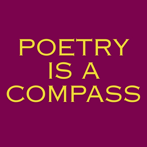 Poetry is a Compass