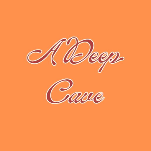 A Deep Cave