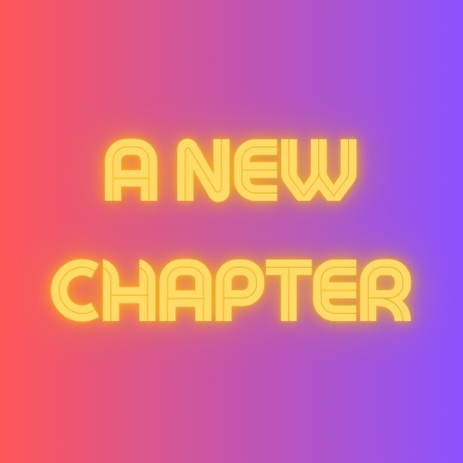 A New Chapter