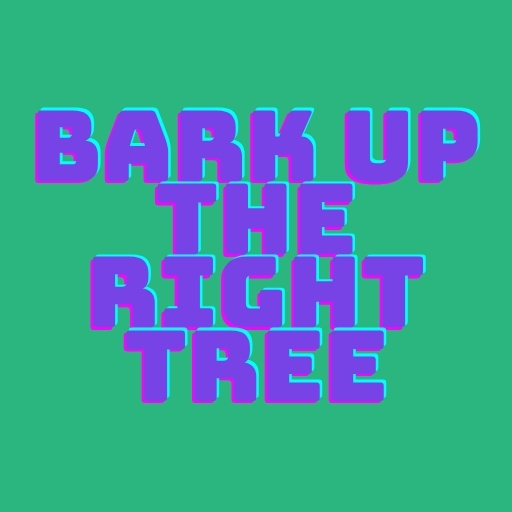 Bark Up the Right Tree