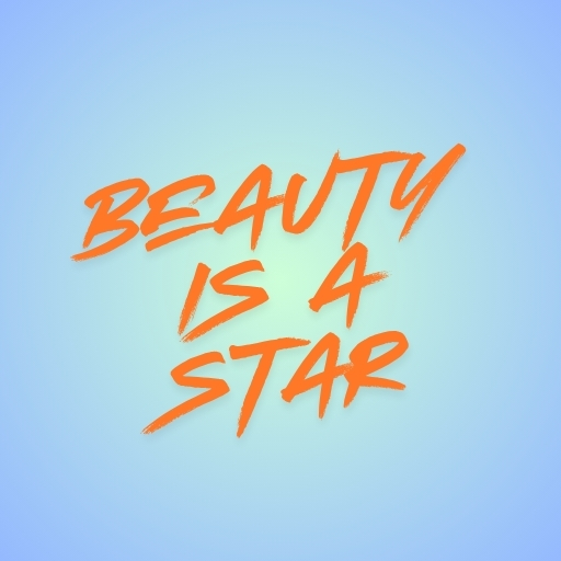 Beauty Is a Star