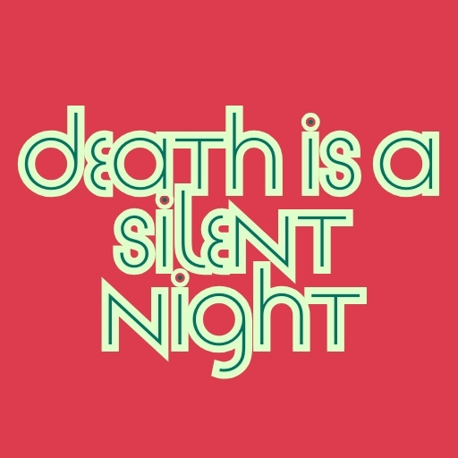 Death Is a Silent Night