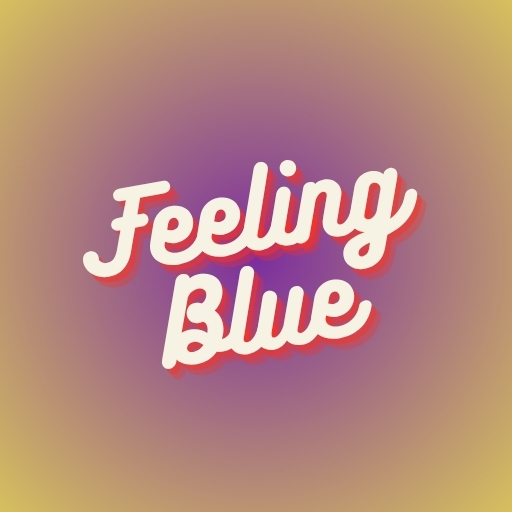 Feeling Blue