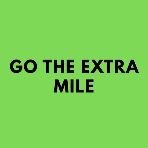 Go the Extra Mile