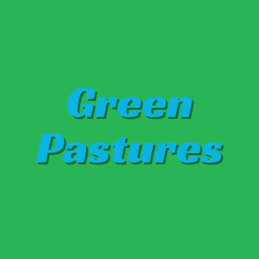 Green Pastures