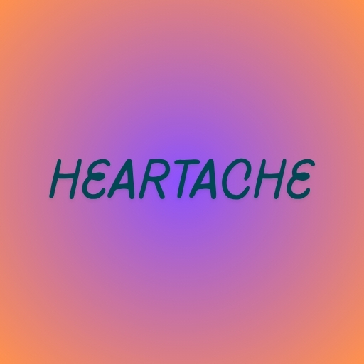 Heartache