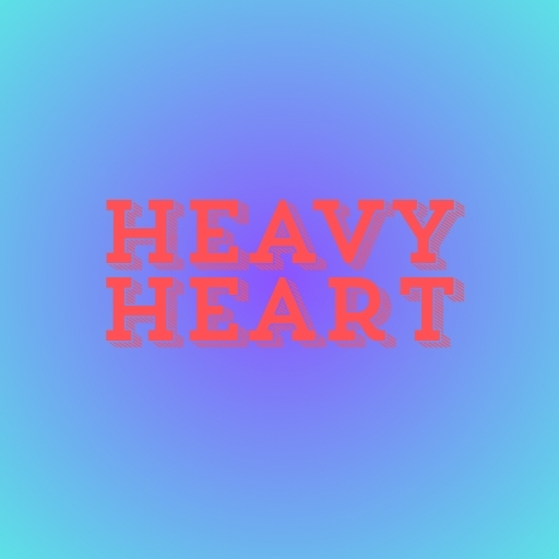 Heavy Heart