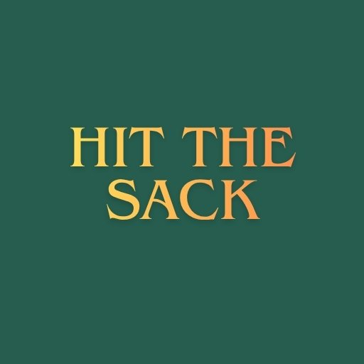 Hit the Sack