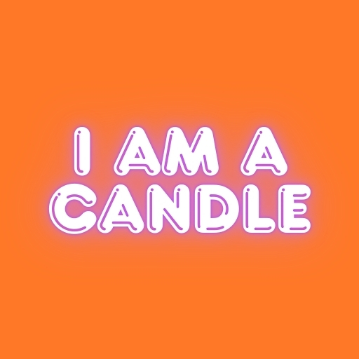 I Am a Candle