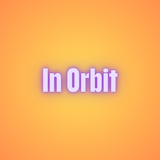 In Orbit