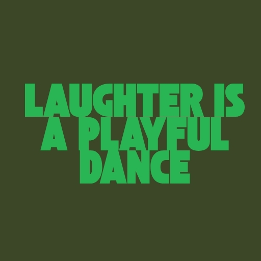 Laughter Is a Playful Dance