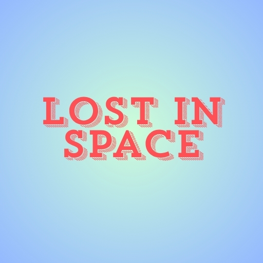 Lost in Space