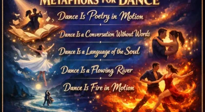 Metaphors for Dance