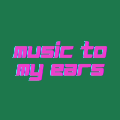 Music to My Ears