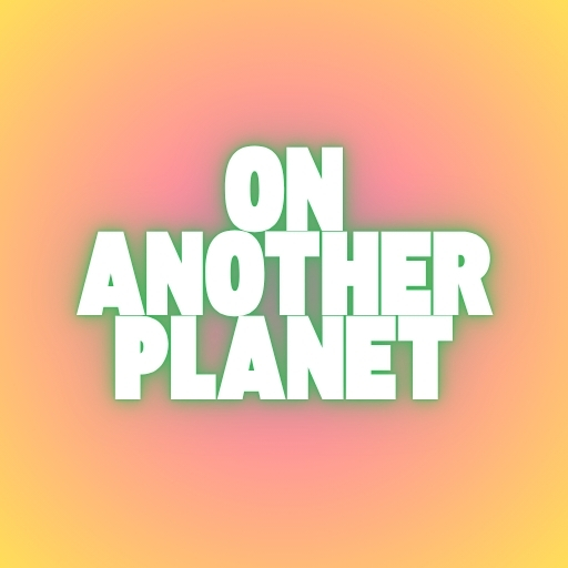On Another Planet