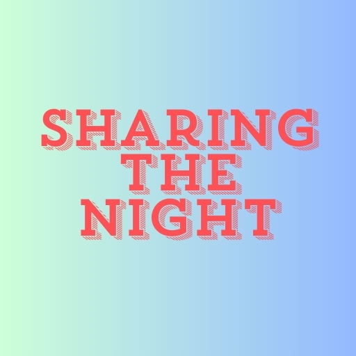 Sharing the Night