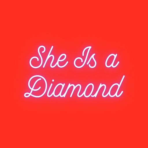 She Is a Diamond