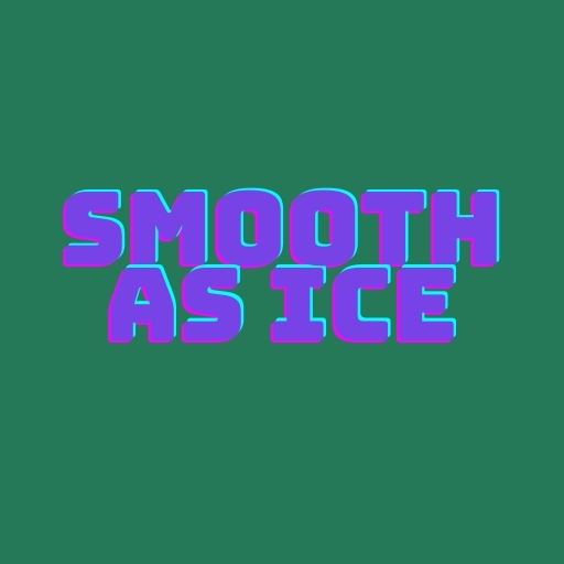 Smooth as Ice