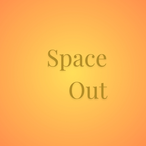 Space Out