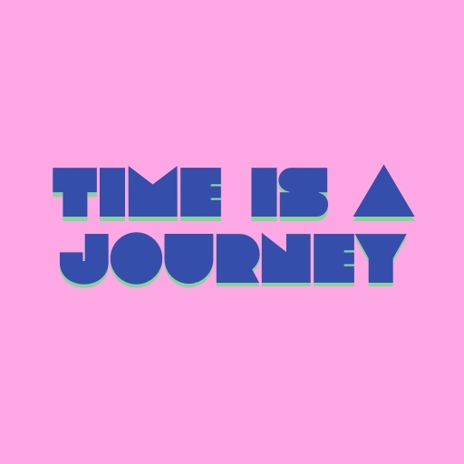 Time Is a Journey