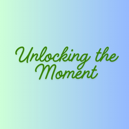 Unlocking the Moment