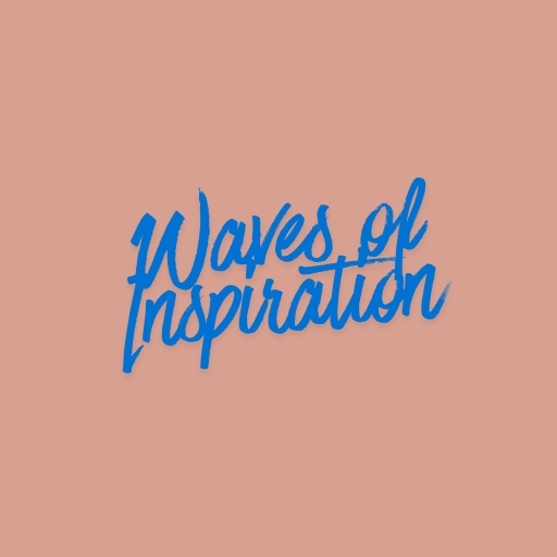 Waves of Inspiration