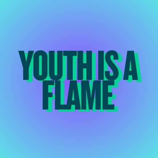 Youth Is a Flame