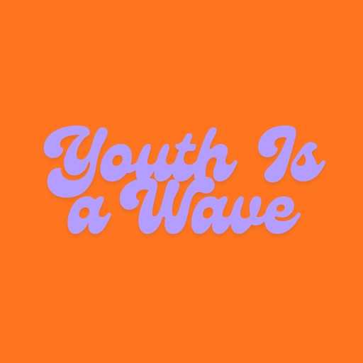 Youth Is a Wave
