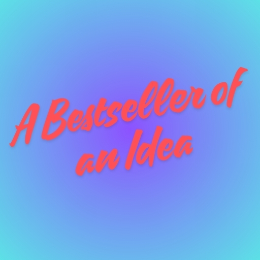 A Bestseller of an Idea