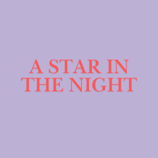 A Star in the Night
