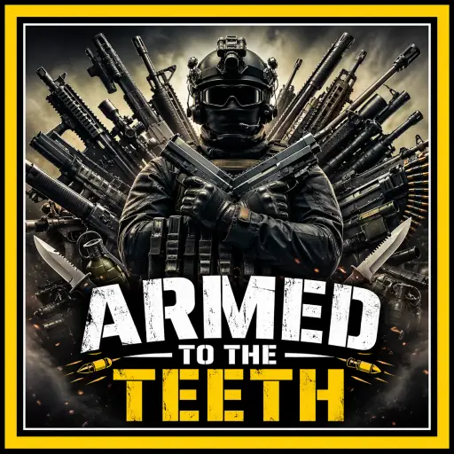 Armed to the Teeth