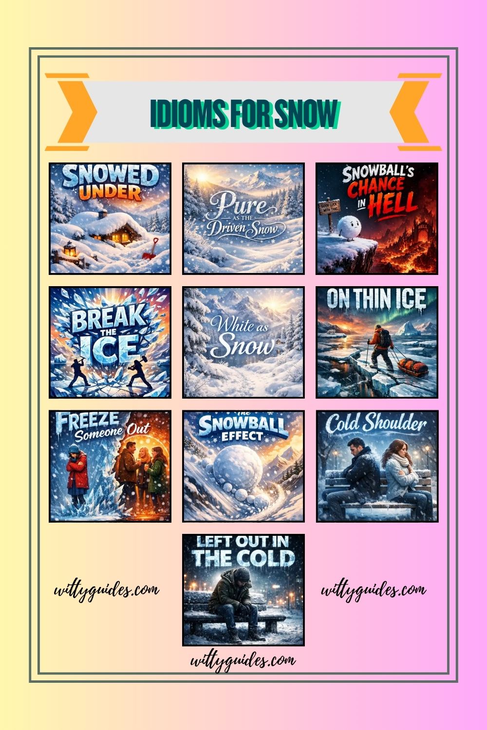Idioms for Snow