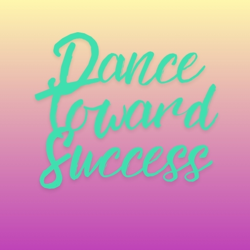 Dance Toward Success