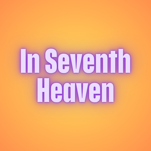 In Seventh Heaven