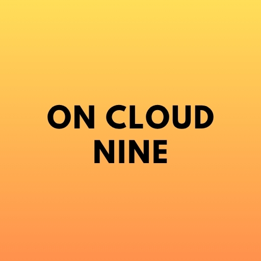 On Cloud Nine