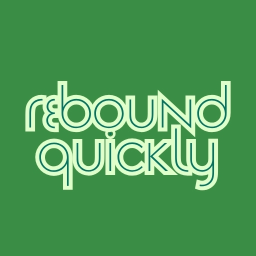 Rebound Quickly
