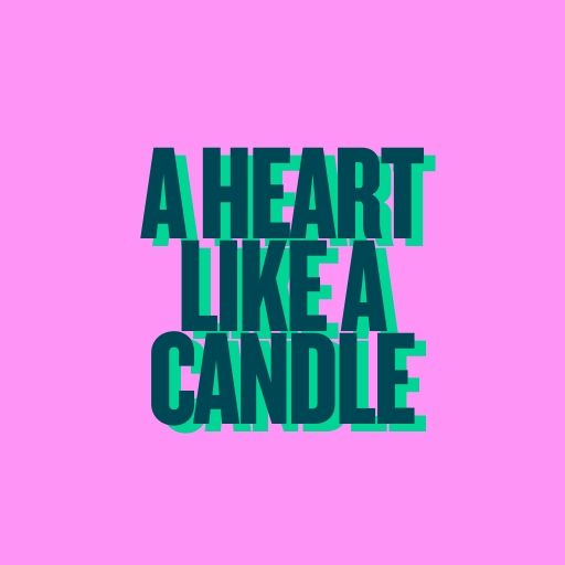 A Heart Like a Candle