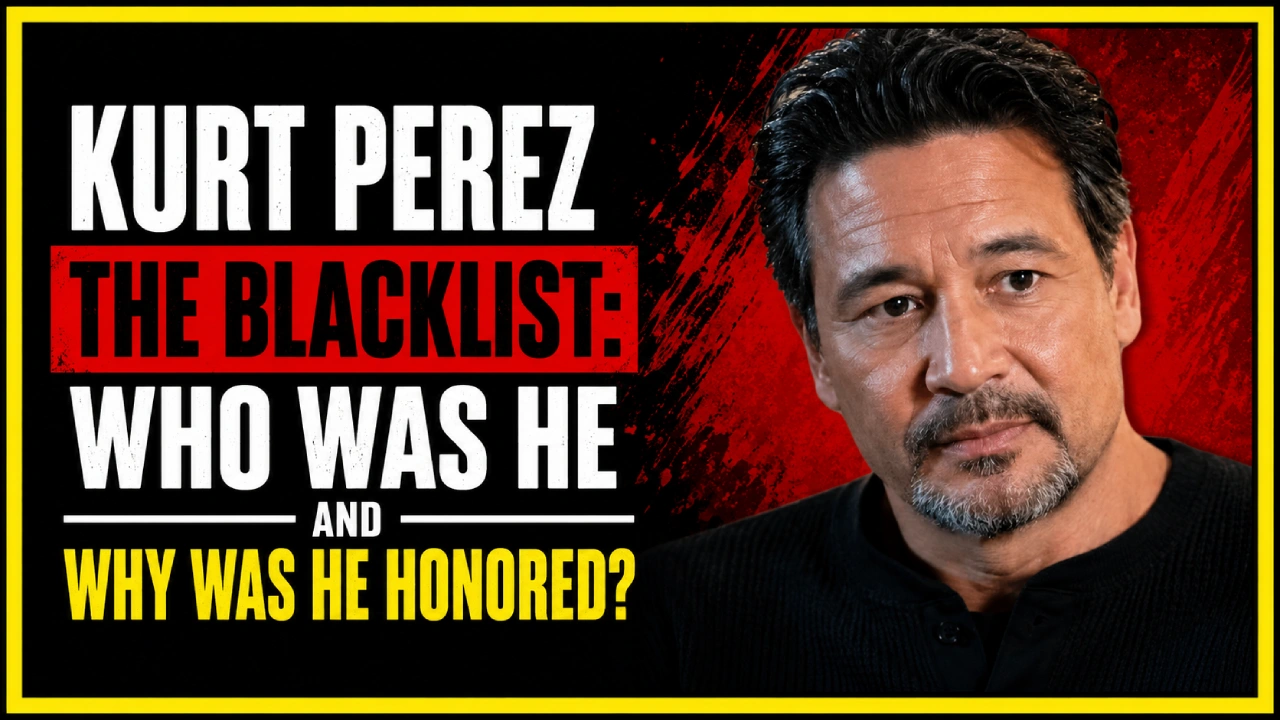 Kurt Perez The Blacklist: Who Was He and Why Was He Honored?